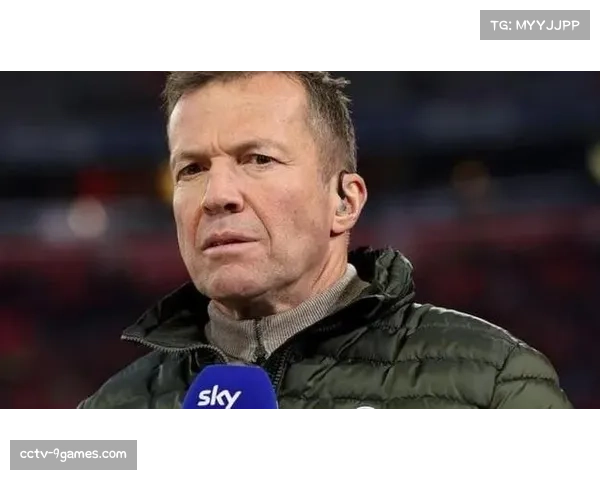 马特乌斯:全德国都希望诺伊尔继续踢下去,凯恩能破莱万德甲进球纪录 马特乌斯:全德国都希望诺伊尔继续踢下去,凯恩能破莱万德甲进球纪录